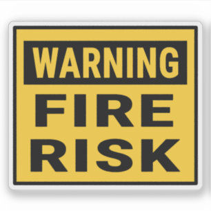 Warning Fire Risk