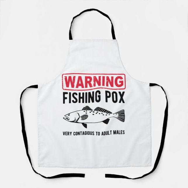Warning Fishing Pox  Apron (Front)