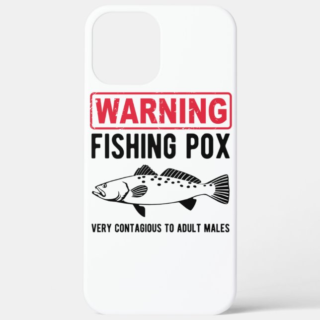 Warning Fishing Pox  Case-Mate iPhone Case (Back)