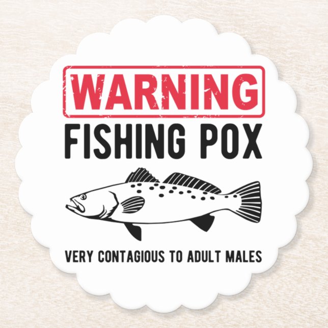 Warning Fishing Pox  Paper Coaster (Front)