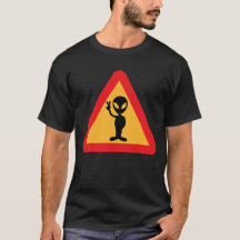 Warning For Aliens SignT-Shirt