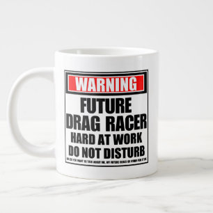 Warning Future Drag Racer Hard At Work Large Coffee Mug