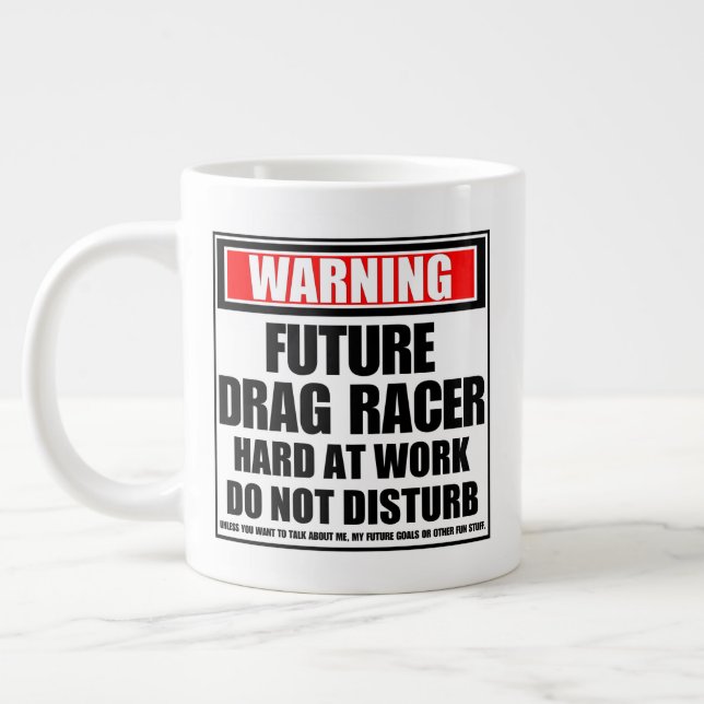 Warning Future Drag Racer Hard At Work Large Coffee Mug (Left)