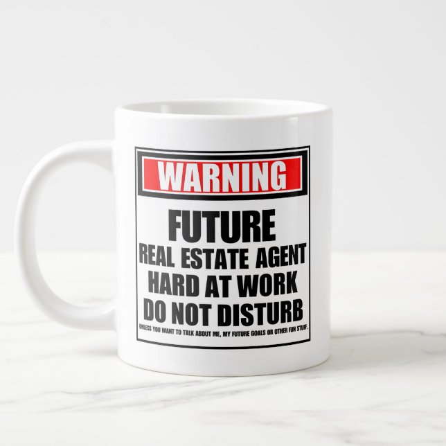 Warning Future Real Estate Agent Hard At Work Large Coffee Mug (Left)