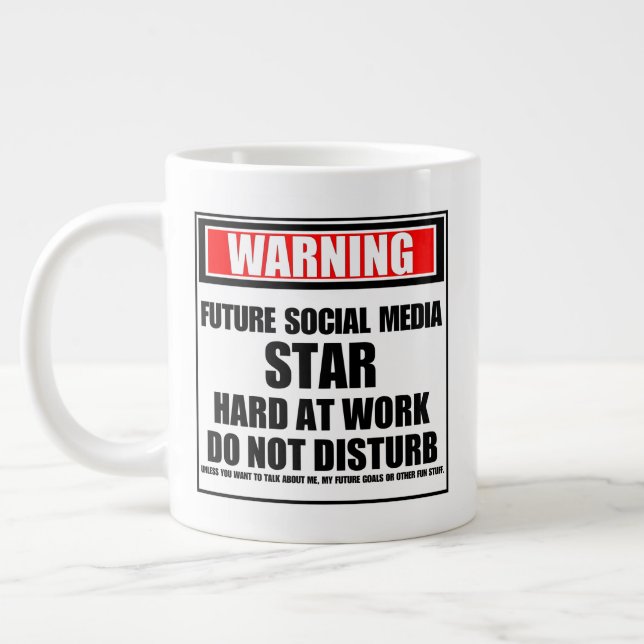 Warning Future Social Media Star Hard At Work Large Coffee Mug (Left)
