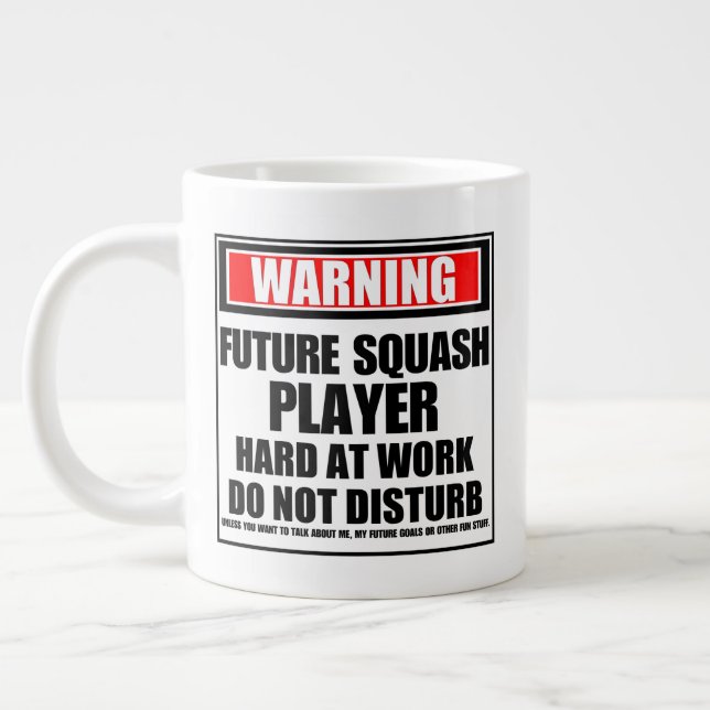 Warning Future Squash Player Hard At Work Large Coffee Mug (Left)