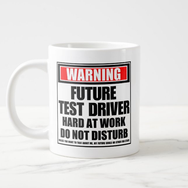 Warning Future Test Driver Hard At Work Large Coffee Mug (Left)