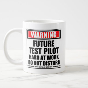 Warning Future Test Pilot Hard At Work Large Coffee Mug
