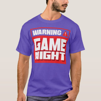 Warning Game Night Video Game Player Gamer Gaming  T-Shirt