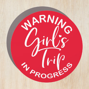 Warning Girl's Trip In Progress Car Magnet