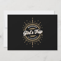 Warning Girls Trip in Progress Summer Vacation