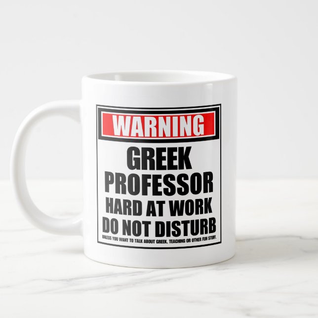 Warning Greek Professor Hard At Work Large Coffee Mug (Left)
