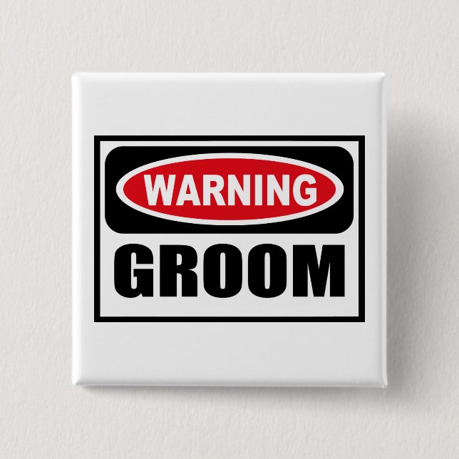 Warning GROOM Button (Front)