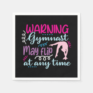 Warning Gymnast May Flip at Any Time Napkin