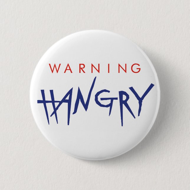 Warning Hangry Badge (Front)