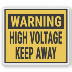 Warning High Voltage Keep Away