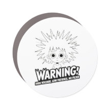 Warning! High Voltage, Low Patience, No Filter!
