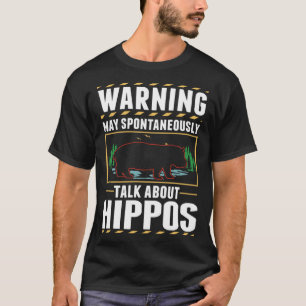 Warning Hippo Hippopotamus T-Shirt