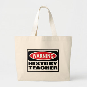 Warning HISTORY TEACHER Bag