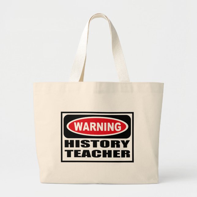 Warning HISTORY TEACHER Bag (Front)