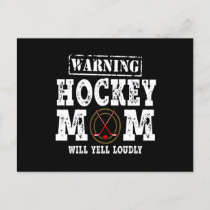Warning Hockey Mum Will Yell Loudly Holiday Postcard