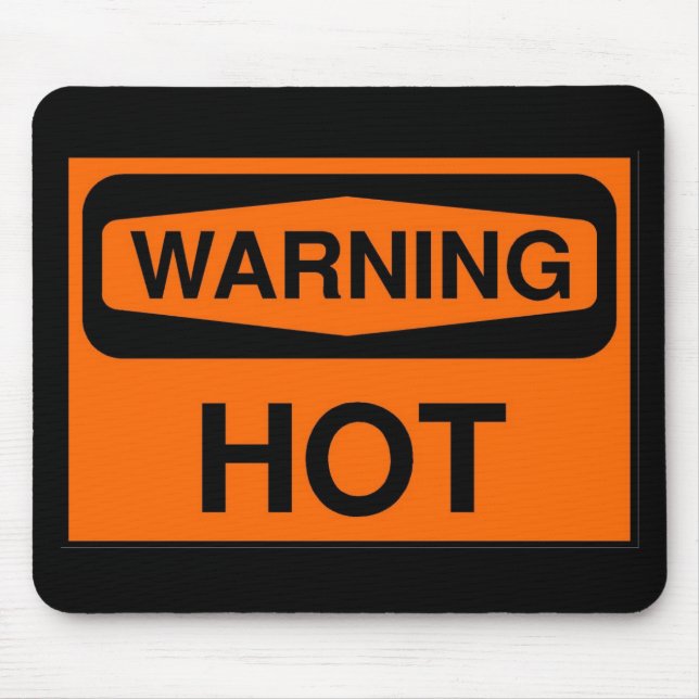 warning hot mouse pad (Front)