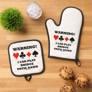 Warning! I Can Play Bridge Until Dawn Card Suits Oven Mitt & Pot Holder Set