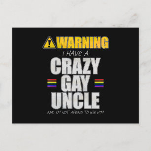 Warning I Have a Crazy Gay Uncle Postcard