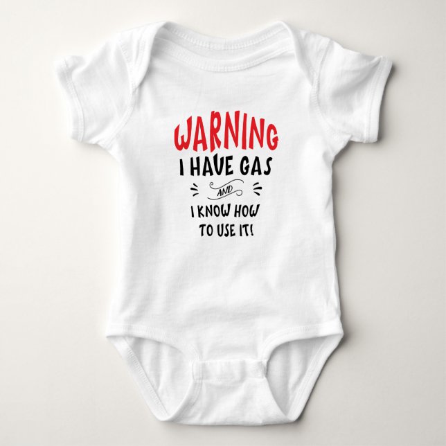 Warning I have Gas... Funny Baby  Bodysuit (Front)