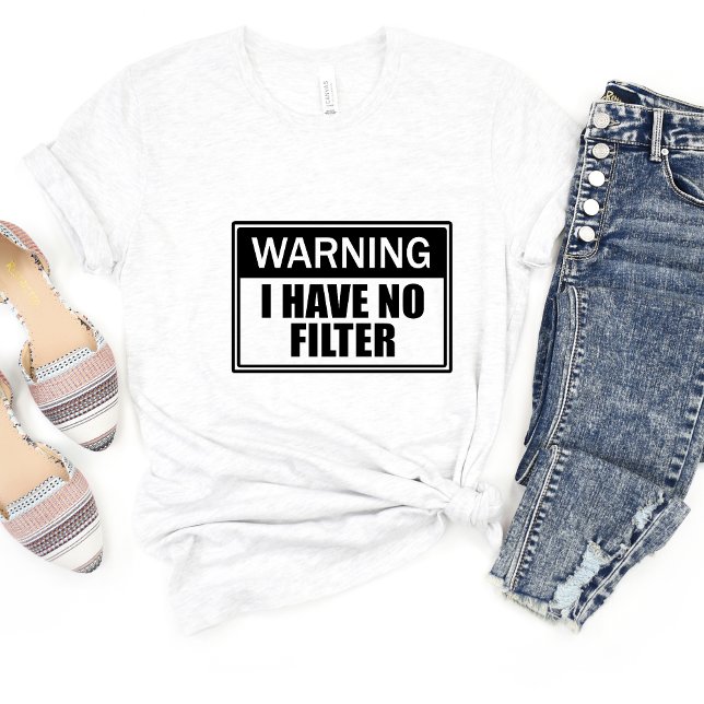Warning I Have No... Sarcasm Funny Meme T-shirt (Creator Uploaded)