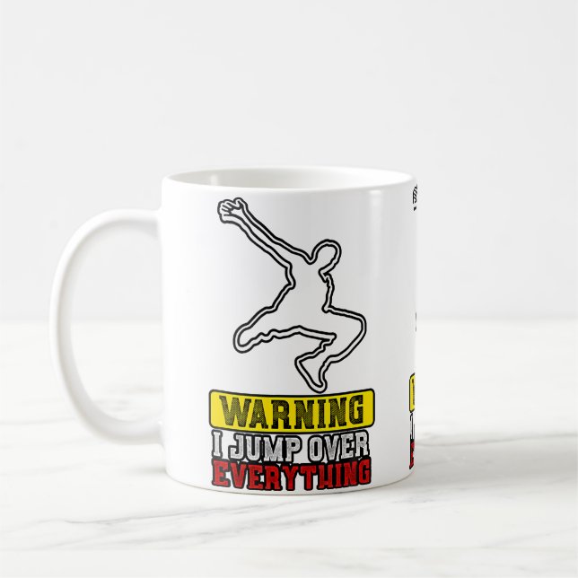 Warning I Jump Over Everything - Free Running Park Coffee Mug (Left)