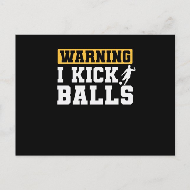 Warning I Kick Balls Gummiball Kickball Postcard (Front)