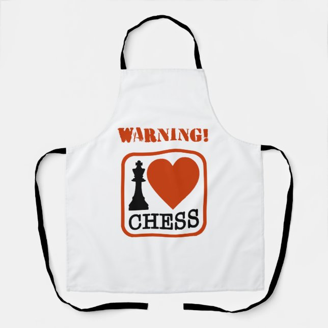 Warning! I love chess Apron (Front)