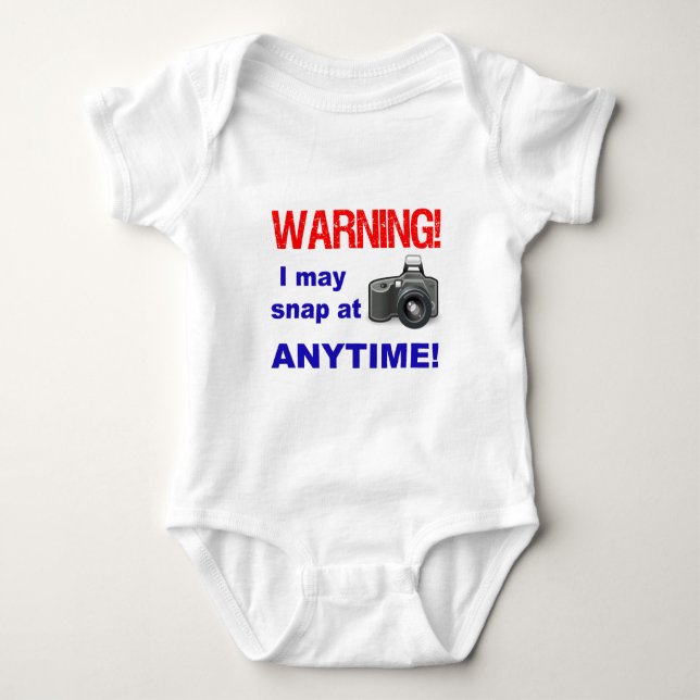Warning! I may snap at Anytime! Baby Bodysuit (Front)