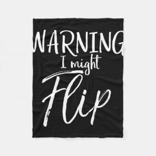 Warning I Might Flip Funny Tumbling Gymnastics Che Fleece Blanket