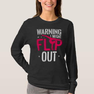 Warning I Might Flip Out Cheerleader Cheering T-Shirt