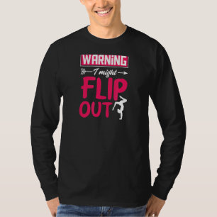 Warning I Might Flip Out Cheerleading Gymnast T-Shirt