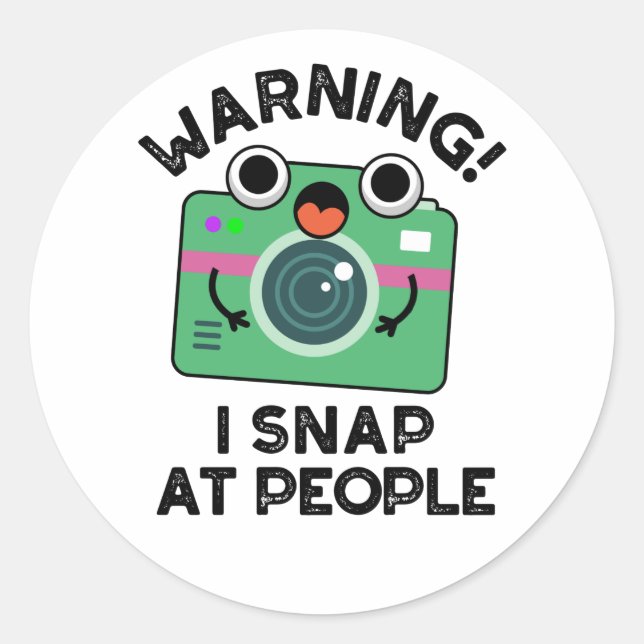Warning I Shap At People Funny Camera Pun  Classic Round Sticker (Front)