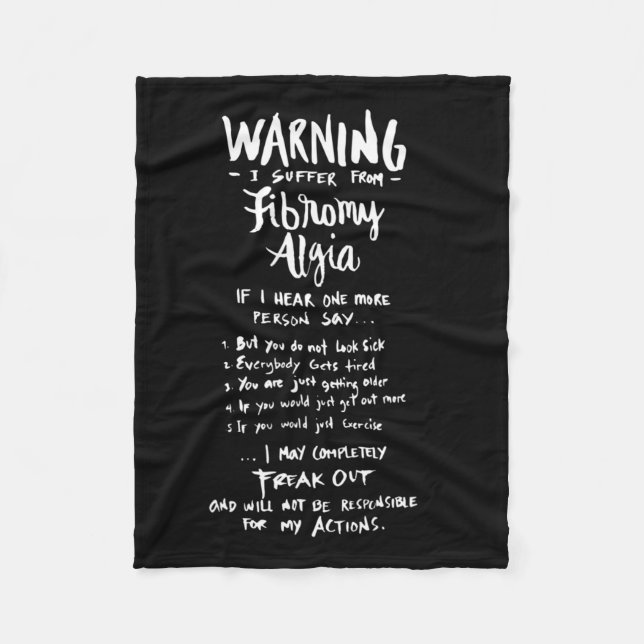 Warning I Suffer From Fibromyalgia - Fun Fibro Say Fleece Blanket (Front)