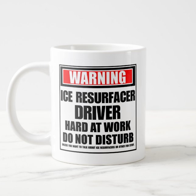 Warning Ice Resurfacer Driver Hard At Work Large Coffee Mug (Left)