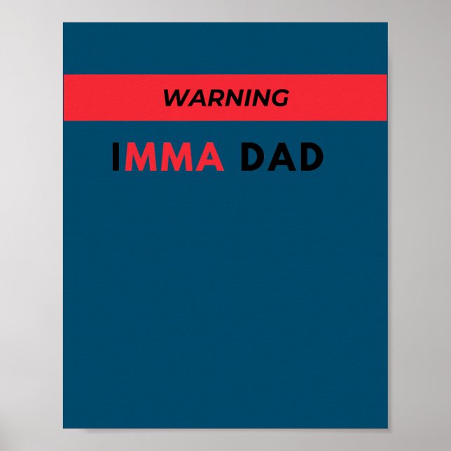 WARNING IMMA DAD FUNNY  POSTER (Front)