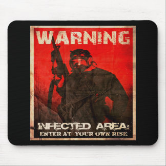 Warning: Infected Area Mousepad