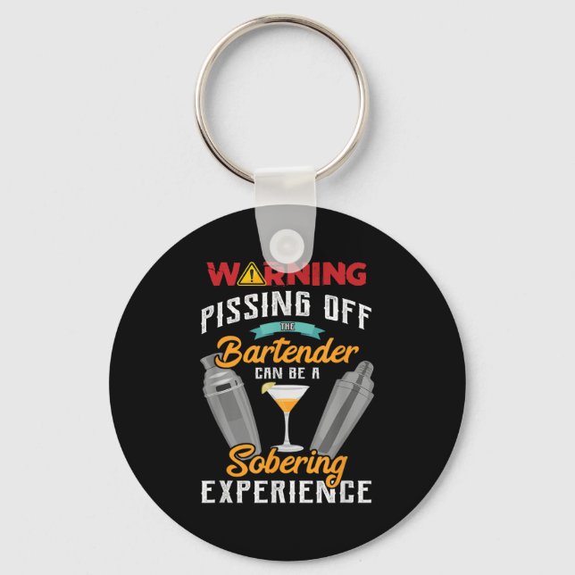 Warning Ing Off The Bartender Funny Sarcastic Bart Key Ring (Front)