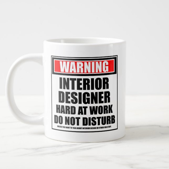 Warning Interior Designer Hard At Work Large Coffee Mug (Left)