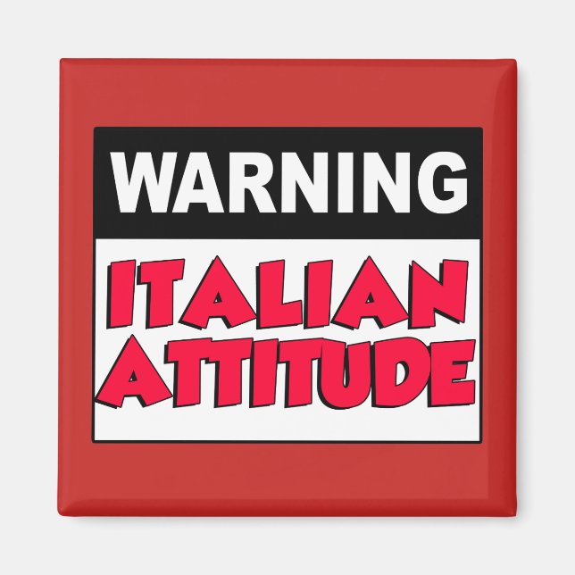 Warning Italian Attitude Magnet (Front)