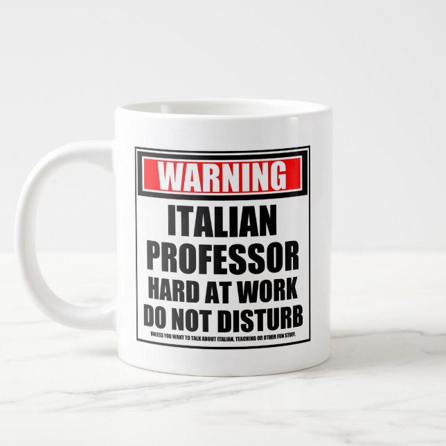Warning Italian Professor Hard At Work Large Coffee Mug (Left)