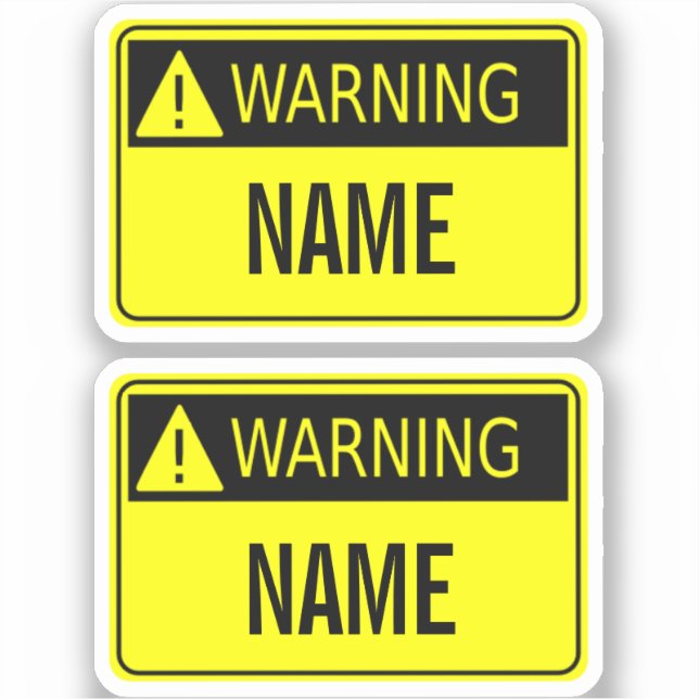 Warning Label with Name Novelty (Front)