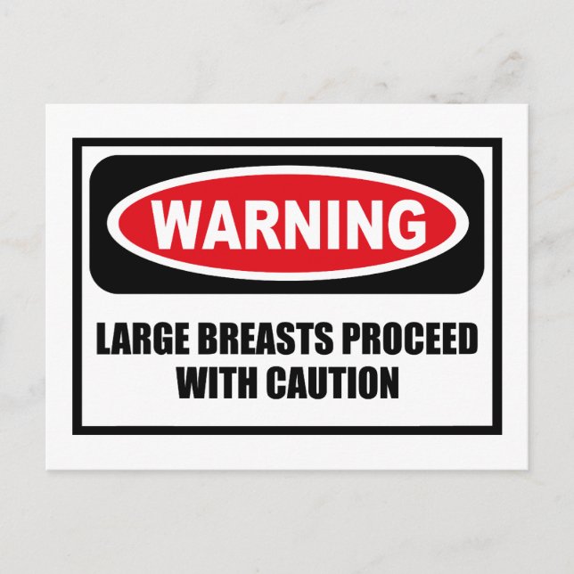 Warning LARGE BREASTS PROCEED WITH CAUTION Postcar Postcard (Front)