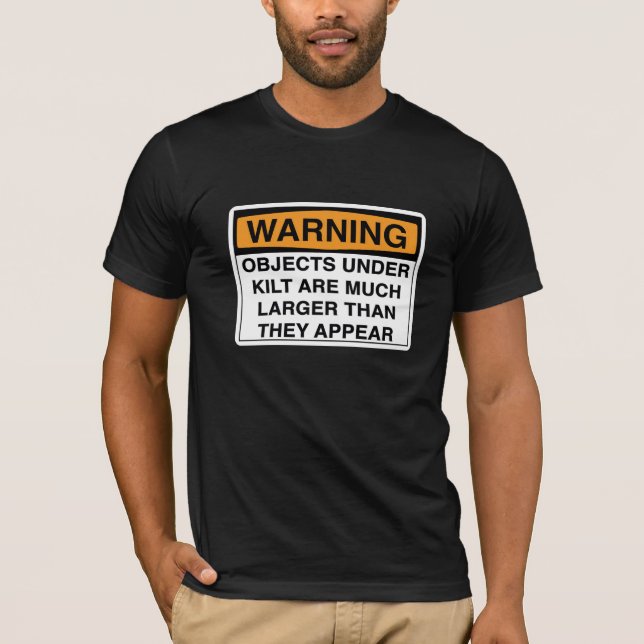 Warning - Large Objects Under Kilt T-Shirt (Front)