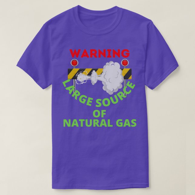 warning large source of natural gas 10 T-Shirt (Design Front)